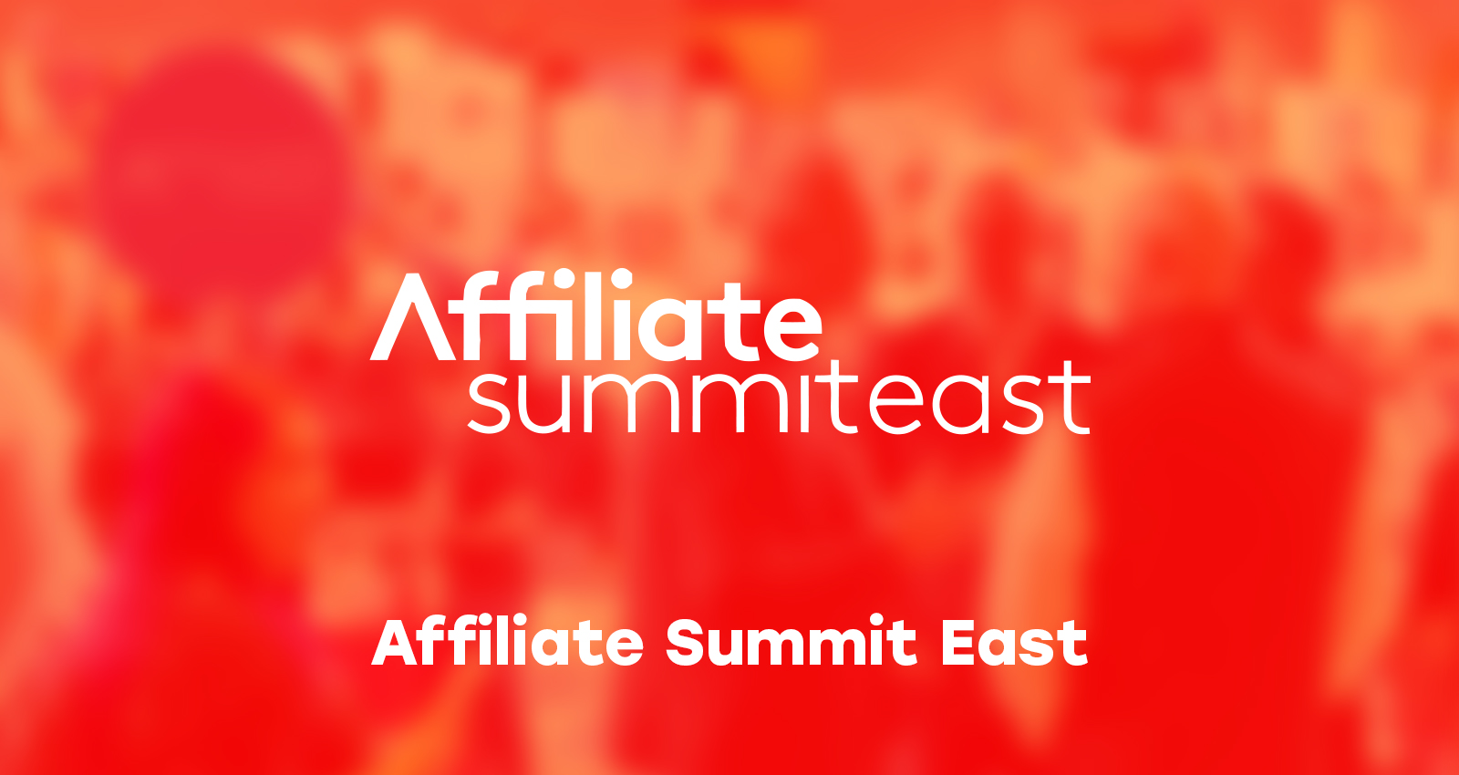 Affiliate Summit East 2026