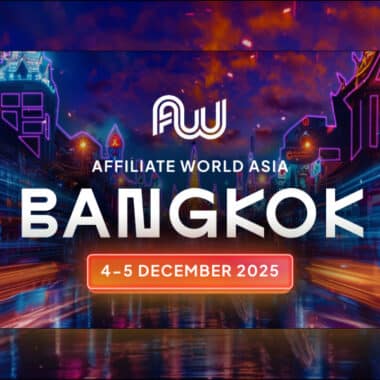 Affiliate World Asia 2025: Affiliate Marketing Conference
