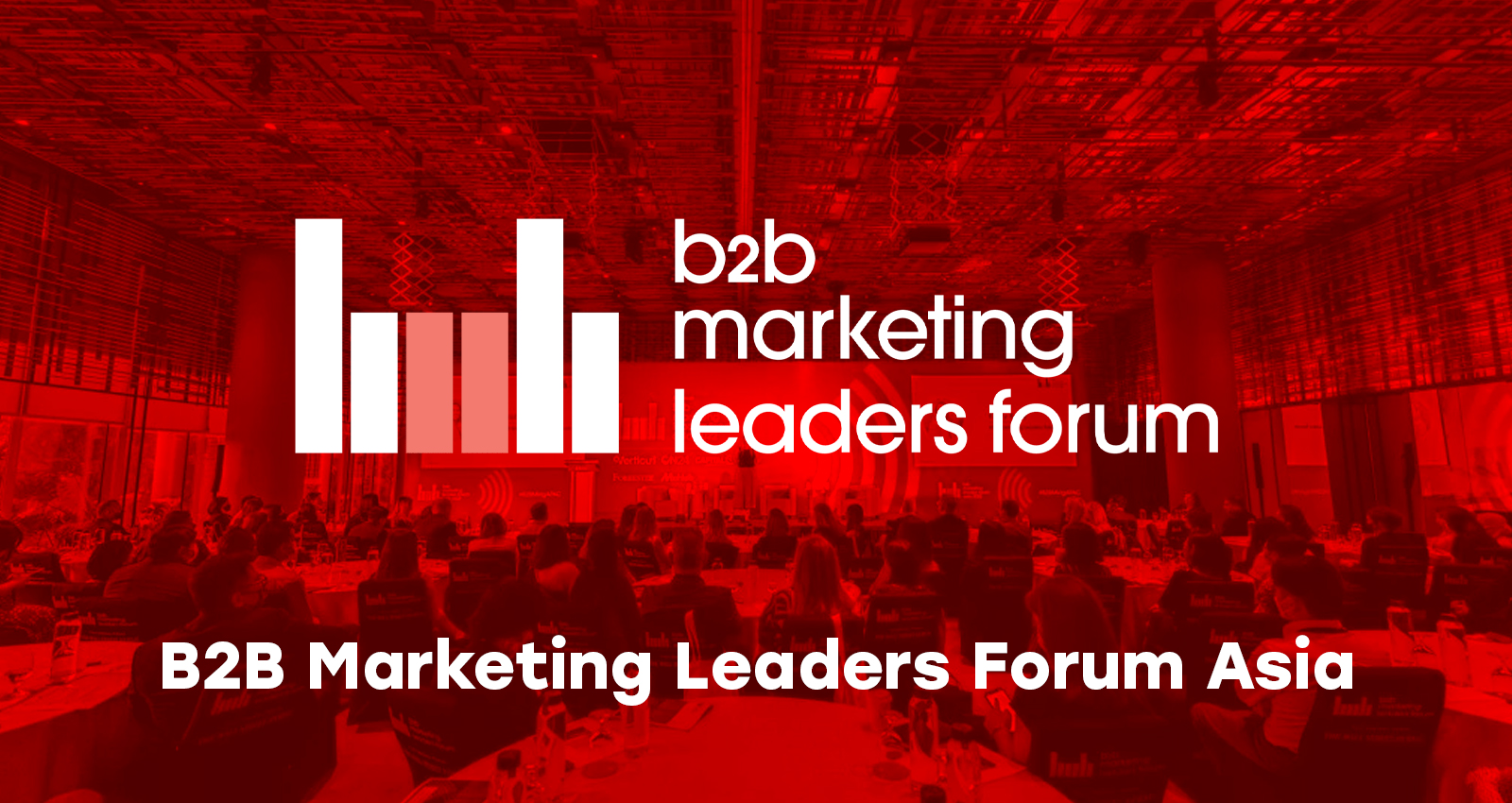 B2B Marketing Leaders Forum Asia