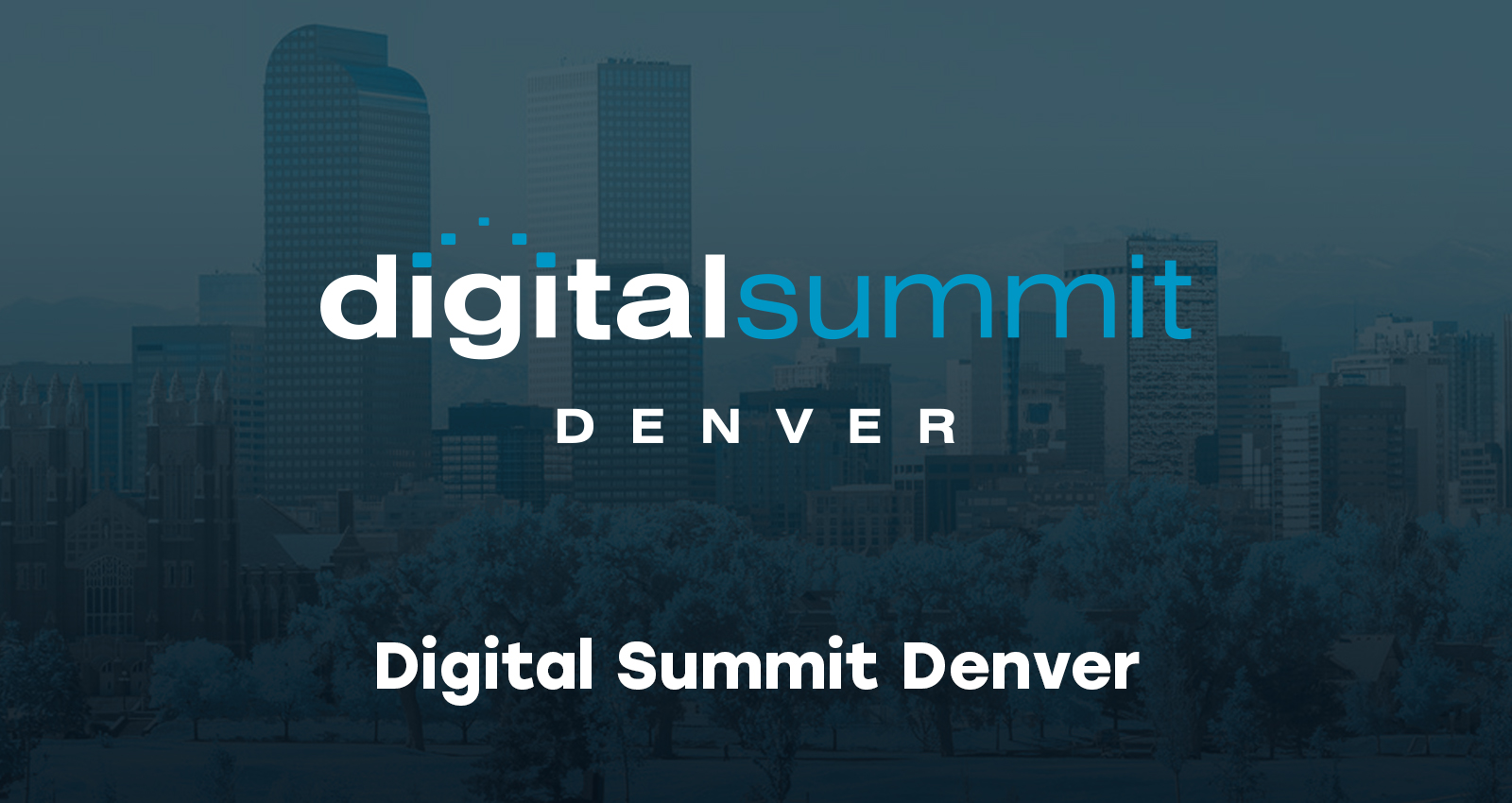 Digital Summit Denver