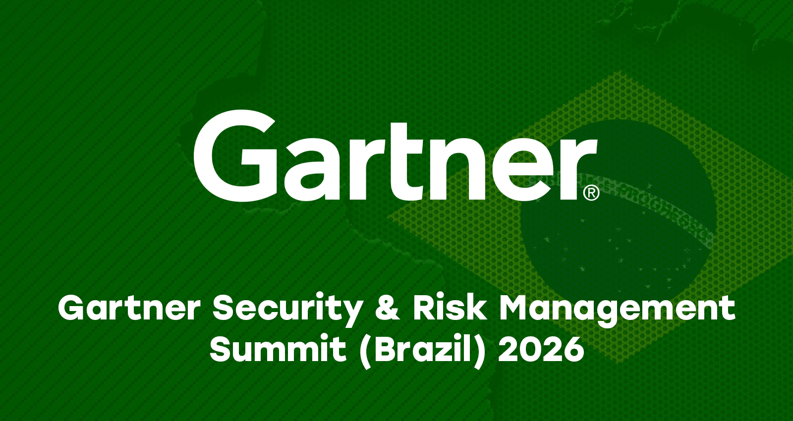 Gartner Security & Risk Management Summit (Brazil) 2026