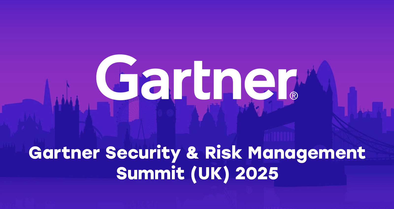 Gartner Security & Risk Management Summit (UK) 2026