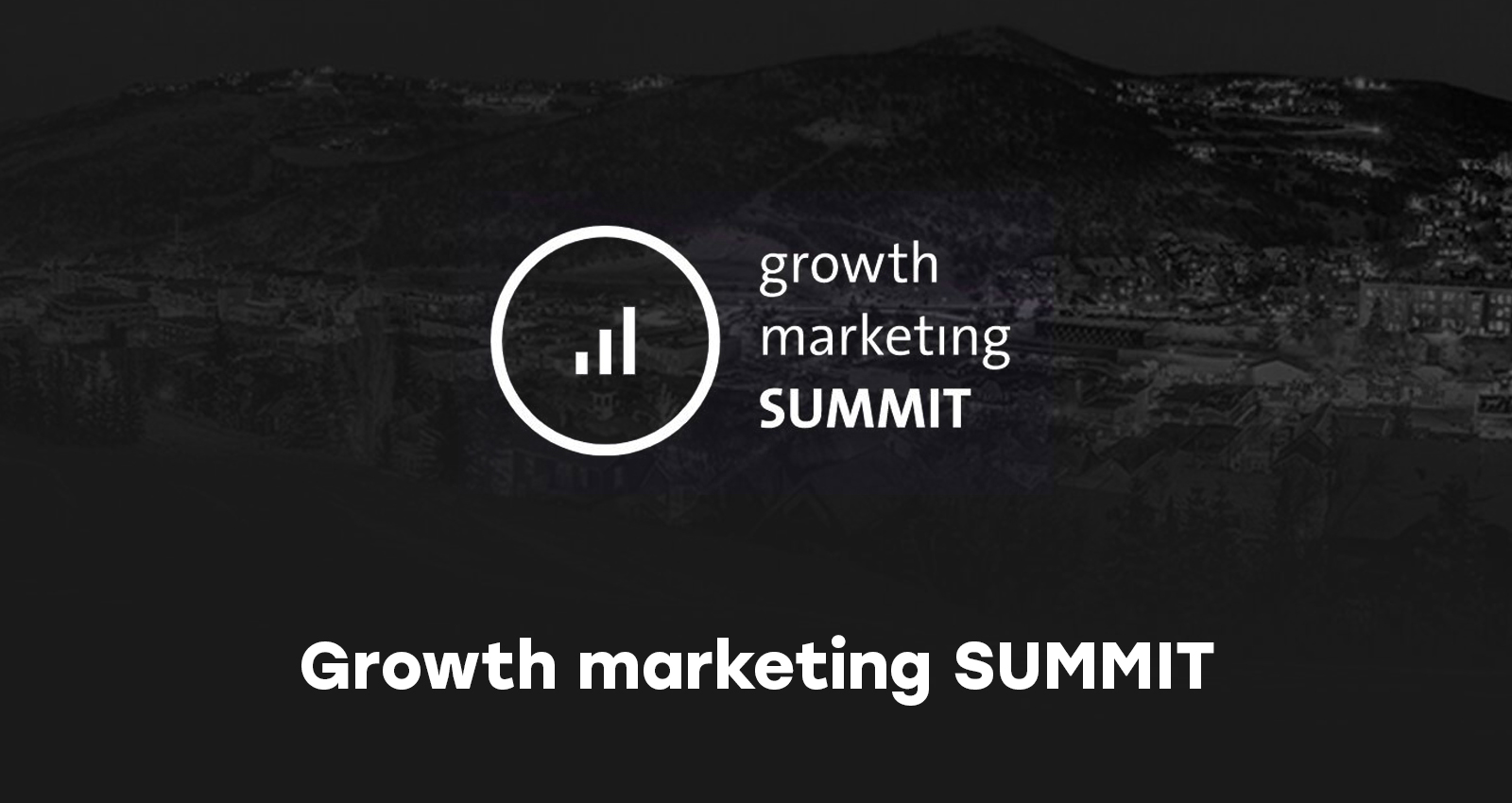 Growth Marketing Summit